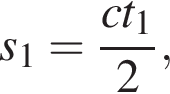 s_1= дробь: чис­ли­тель: ct_1, зна­ме­на­тель: 2 конец дроби , 