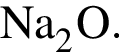 \ChemFormNa_2O.