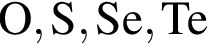 \ChemFormO, S, Se, Te