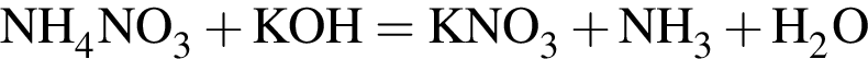\ChemFormNH_4NO_3 плюс KOH = KNO_3 плюс NH_3 плюс H_2O