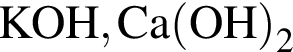 \ChemFormKOH, Ca левая круг­лая скоб­ка OH пра­вая круг­лая скоб­ка _2
