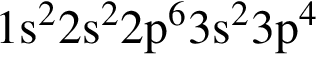 \ChemForm1s в квад­ра­те 2s в квад­ра­те 2p в сте­пе­ни 6 3s в квад­ра­те 3p в сте­пе­ни 4 