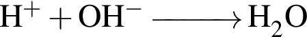 \ChemFormH в сте­пе­ни п люс плюс OH в сте­пе­ни м инус \reactrarrow0pt1 cmH_2O