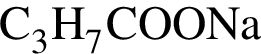 \ChemFormC_3H_7COONa