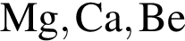 \ChemFormMg, Ca, Be
