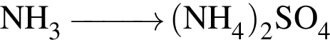 \ChemFormNH_3 \reactrarrow0pt1 cm левая круг­лая скоб­ка NH_4 пра­вая круг­лая скоб­ка _2SO_4