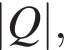 |Q|,