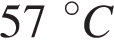 57 гра­ду­сов C