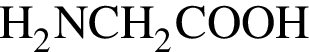 \ChemFormH_2NCH_2COOH