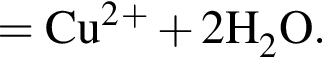 \ChemForm= Cu в квад­ра­те в сте­пе­ни п люс плюс 2H_2O.