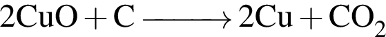 \ChemForm2CuO плюс C \reactrarrow0pt1 cm 2Cu плюс CO_2