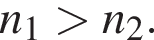 n_1 боль­ше n_2.