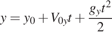 y = y_0 плюс V_0yt плюс дробь: чис­ли­тель: g_yt в квад­ра­те , зна­ме­на­тель: 2 конец дроби 