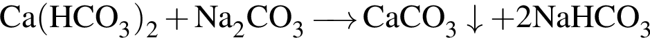 \ChemFormCa левая круг­лая скоб­ка HCO_3 пра­вая круг­лая скоб­ка _2 плюс Na_2CO_3\reactrarrow0pt0.5 cm CaCO_3\downarrow плюс 2NaHCO_3