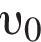  v _0