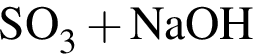 \ChemFormSO_3 плюс NaOH