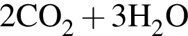 \ChemForm2CO_2 плюс 3H_2O