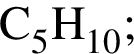 \ChemFormC_5H_10;