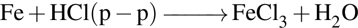 \ChemFormFe плюс HCl левая круглая скобка p минус p правая круглая скобка \reactrarrow0pt1 cm FeCl_3 плюс H_2O