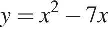 y=x в квад­ра­те минус 7x 