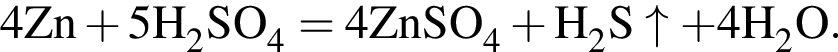 \ChemForm4Zn плюс 5H_2SO_4 = 4ZnSO_4 плюс H_2S\uparrow плюс 4H_2O.