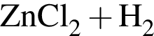 \ChemFormZnCl_2 плюс H_2