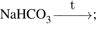 \ChemFormNaHCO_3\reactrarrow0pt1 cmt;