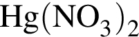 \ChemFormHg левая круг­лая скоб­ка NO_3 пра­вая круг­лая скоб­ка _2