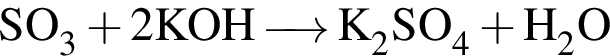 \ChemFormSO_3 плюс 2KOH \reactrarrow0pt0.5 cm K_2SO_4 плюс H_2O