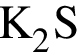 \ChemFormK_2S