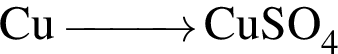 \ChemFormCu \reactrarrow0pt1 cm CuSO_4