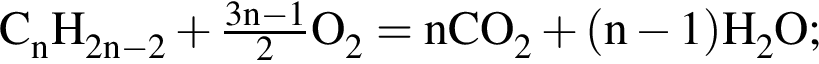 \ChemFormC_nH_2n минус 2 плюс дробь: чис­ли­тель: 3n минус 1, зна­ме­на­тель: 2 конец дроби O_2 = nCO_2 плюс левая круг­лая скоб­ка n минус 1 пра­вая круг­лая скоб­ка H_2O; 