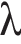 \lambda
