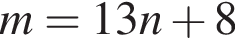 m = 13n плюс 8