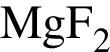 \ChemFormMgF_2