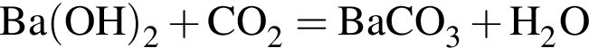\ChemFormBa левая круг­лая скоб­ка OH пра­вая круг­лая скоб­ка _2 плюс CO_2 = BaCO_3 плюс H_2O