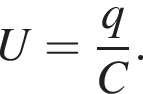 U= дробь: чис­ли­тель: q, зна­ме­на­тель: C конец дроби . 