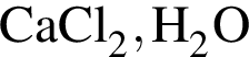 \ChemFormCaCl_2, H_2O