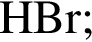 \ChemFormHBr;