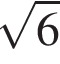 корень из 6