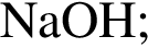\ChemFormNaOH;
