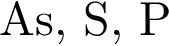 As, S, Р