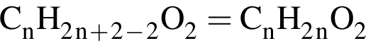 \ChemFormC_nH_2_n_ плюс _2_ минус _2O_2=C_nH_2_nO_2
