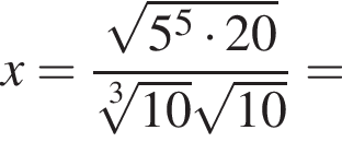 x= дробь: чис­ли­тель: ко­рень из: на­ча­ло ар­гу­мен­та: 5 в сте­пе­ни 5 умно­жить на 20 конец ар­гу­мен­та , зна­ме­на­тель: ко­рень 3 сте­пе­ни из: на­ча­ло ар­гу­мен­та: 10 конец ар­гу­мен­та ко­рень из: на­ча­ло ар­гу­мен­та: 10 конец ар­гу­мен­та конец дроби = 