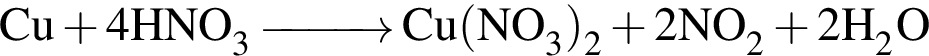 \ChemForm Cu плюс 4HNO_3\reactrarrow0pt1 cmCu левая круг­лая скоб­ка NO_3 пра­вая круг­лая скоб­ка _2 плюс 2NO_2 плюс 2H_2O
