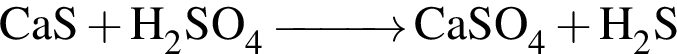 \ChemFormCaS плюс H_2SO_4 \reactrarrow0pt1 cm CaSO_4 плюс H_2S