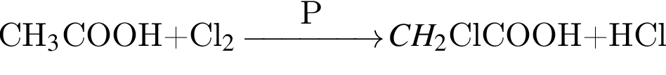 CH_3$COOH плюс Cl_2 \reactrarrow0pt1.5 cmP_к_р CH_2$ClCOOH плюс HCl