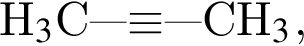 H_3$C минус минус минус \equiv$ минус минус минус CH_3,
