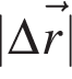 |\Delta\vec_r|