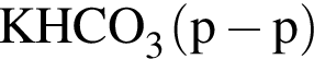\ChemFormKHCO_3 левая круг­лая скоб­ка p минус p пра­вая круг­лая скоб­ка 